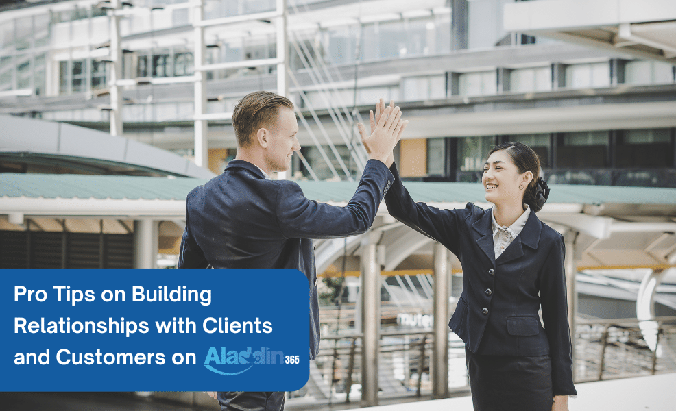 Tips to build Client relationship on Aladdin365