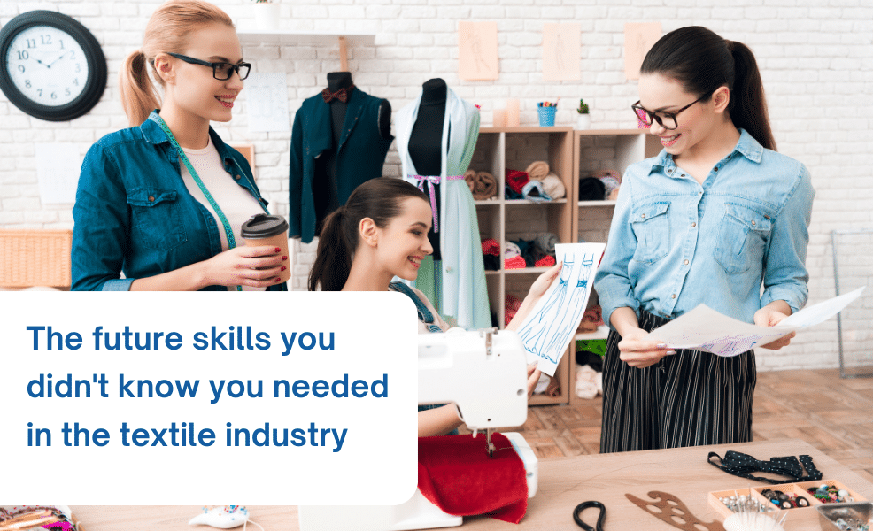 Textile future skills