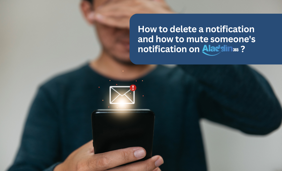 Delete Notification on Aladdin 365